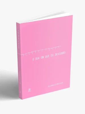 O dia em que eu descobri